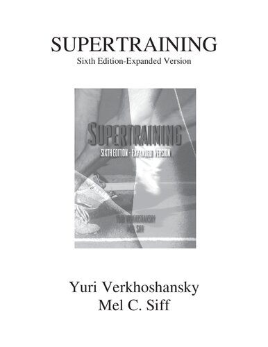 Supertraining 6th Expanded Version Yuri V Verkhoshansky Mel C Siff