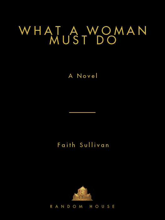 What A Woman Must Do Faith Sullivan Sullivan Faith