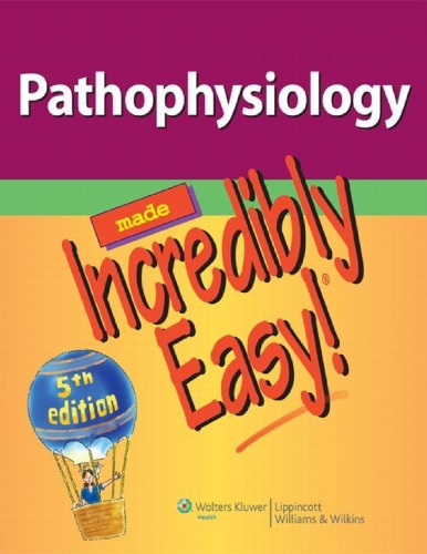 Pathophysiology Made Incredibly Easy 5th Edition Lippincott Williams Wilkins