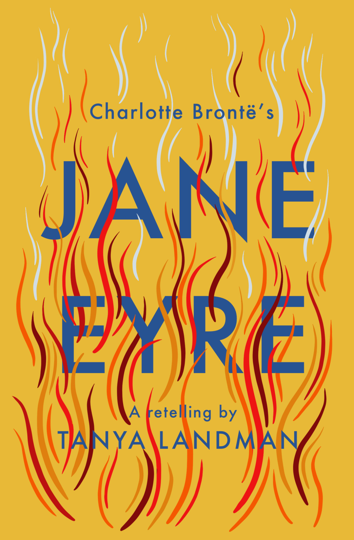 Jane Eyre A Retelling Landman Tanya