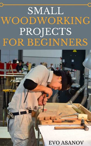 Small Woodworking Projects For Biginners Building Small Projects Evo Asanov