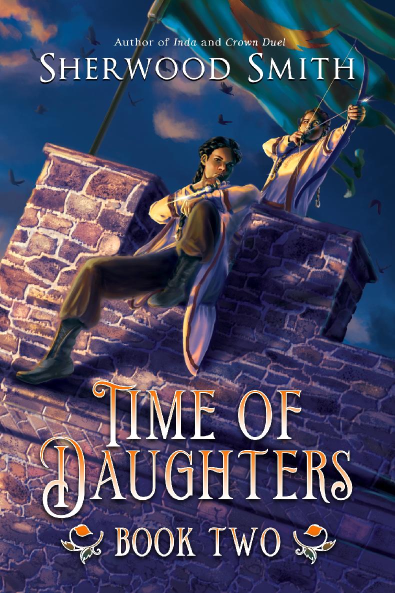 Time Of Daughters Ii Sherwood Smith Smith Sherwood