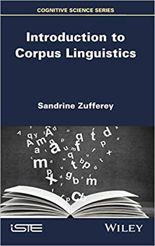 Introduction To Corpus Linguistics 1st Edition Sandrine Zufferey