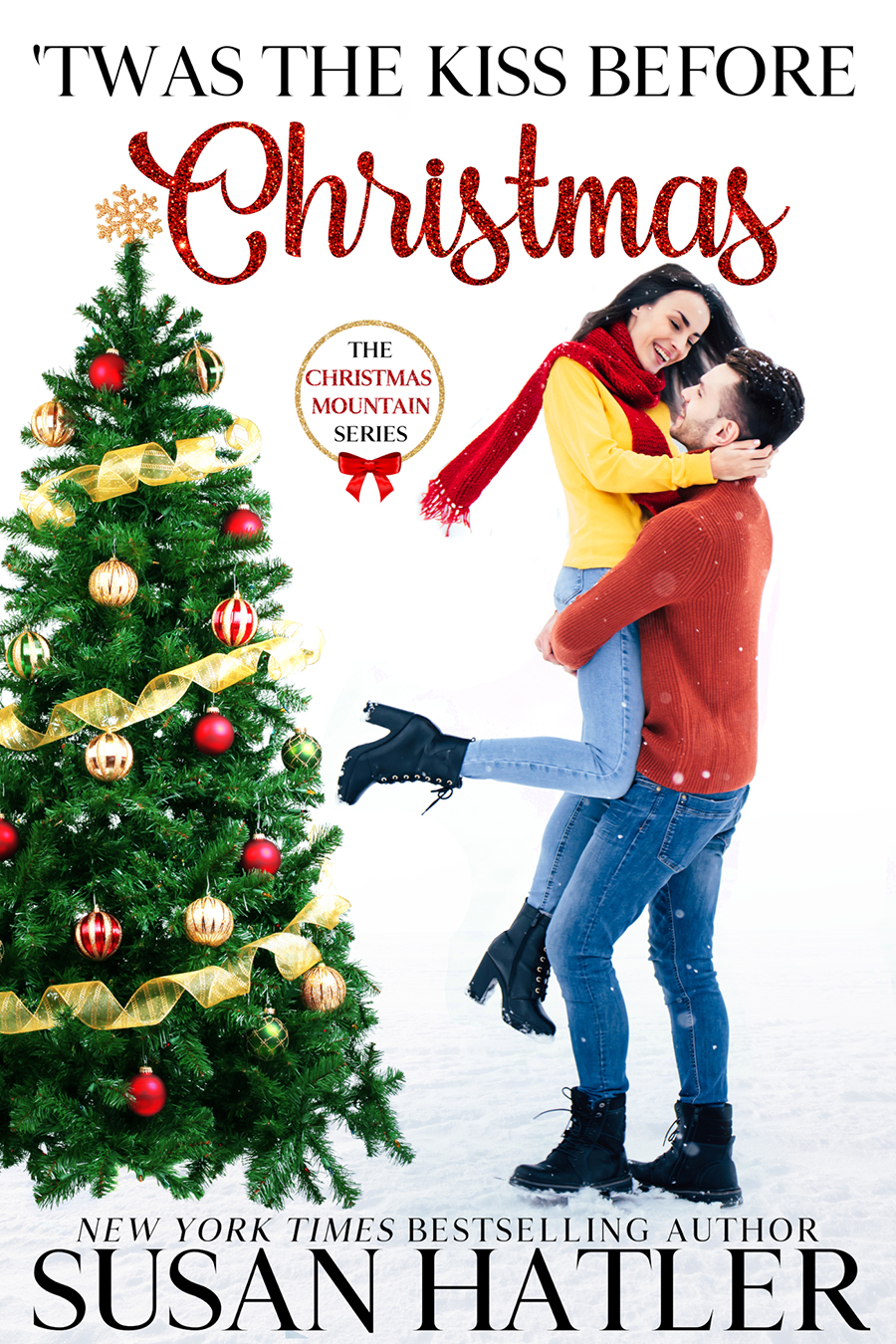 Twas The Kiss Before Christmas Susan Hatler