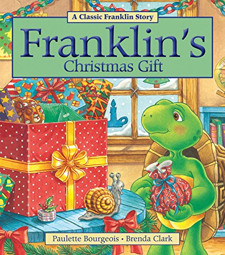 Franklins Christmas Gift Paulette Bourgeois Bourgeois Paulette