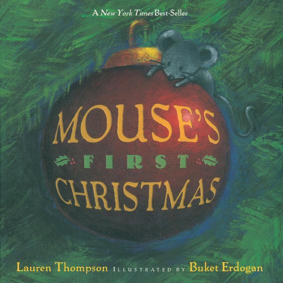 Mouses First Christmas Lauren Thompson Thompson Lauren