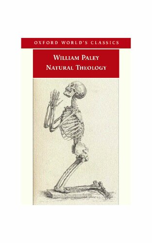 Natural Theology William Paley Matthew D Eddy David Knight