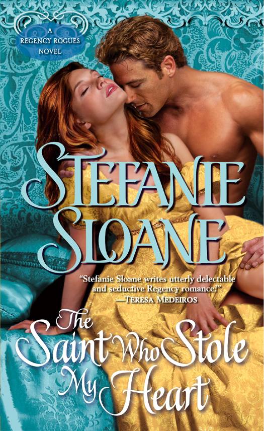 The Saint Who Stole My Heart A Regency Rogues Novel Stefanie Sloane Sloane