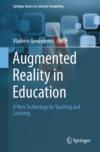 Augmented Reality In Education A New Technology For Teaching And Learning Springer Series On Cultural Computing 1st Ed 2020 Vladimir Geroimenko Editor