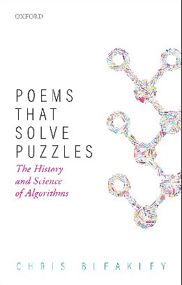 Poems That Solve Puzzles The History And Science Of Algorithms Chris Bleakley