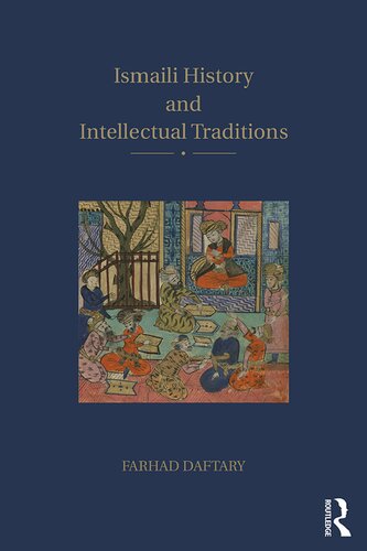 Ismaili History And Intellectual Traditions Farhad Daftary