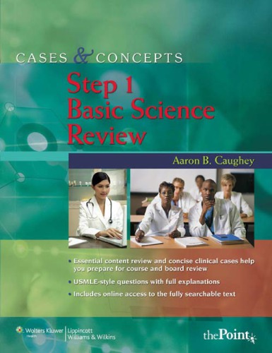 Cases Concepts Step 1 Basic Science Review 1st Aaron B Caughey