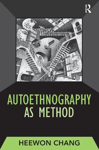 Autoethnography As Method Heewon Chang