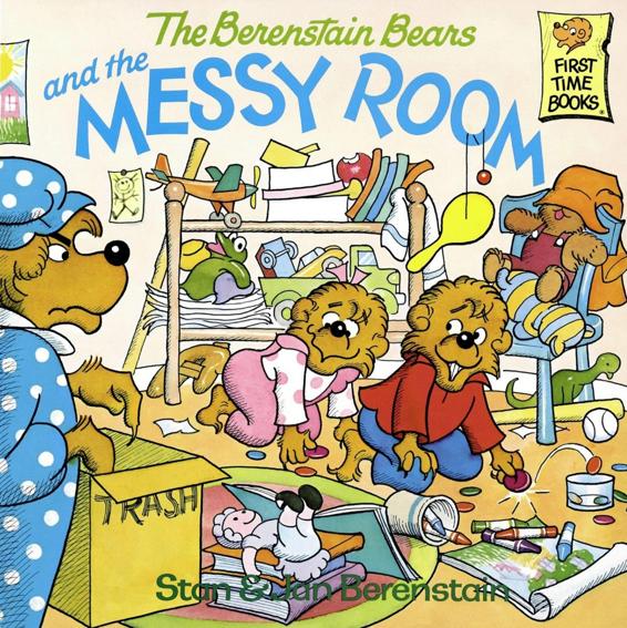 The Berenstain Bears And The Messy Room Stan Berenstain Jan Berenstain Berenstain