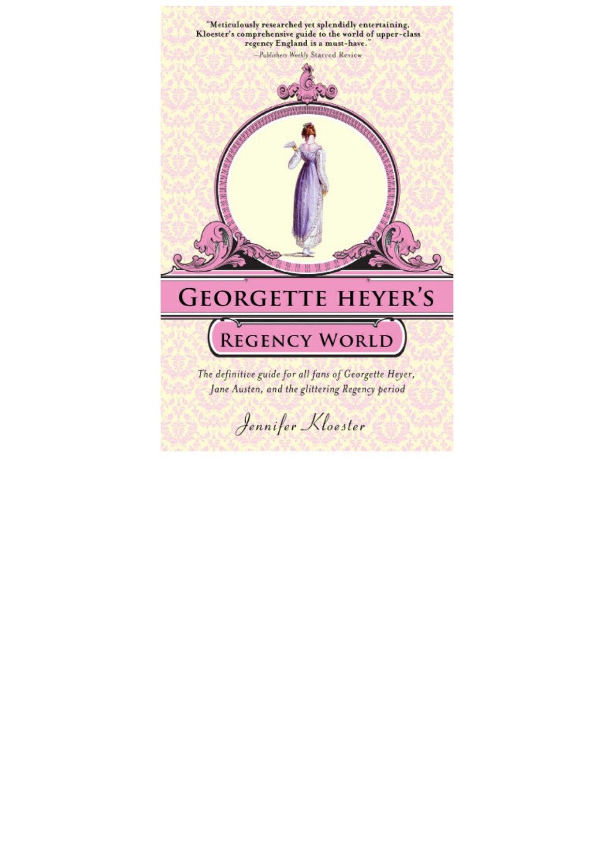 Georgette Heyers Regency World Jennifer Kloester