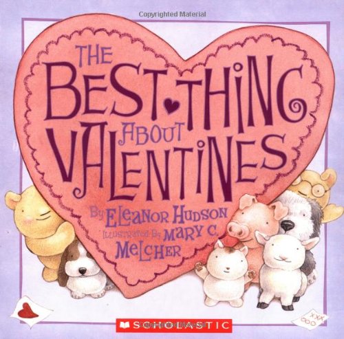 The Best Thing About Valentines Eleanor Hudson Hudson Eleanor