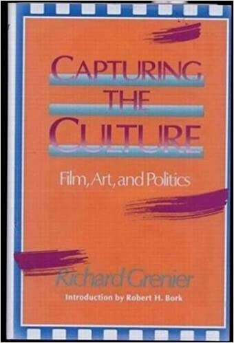 Capturing The Culture Film Art And Politics Grenier Richard