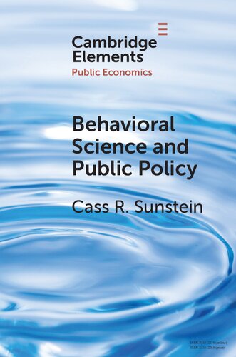 Behavioral Science And Public Policy Cass R Sunstein