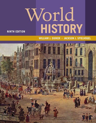 World History 9th Edition William J Duiker Jackson J Spielvogel