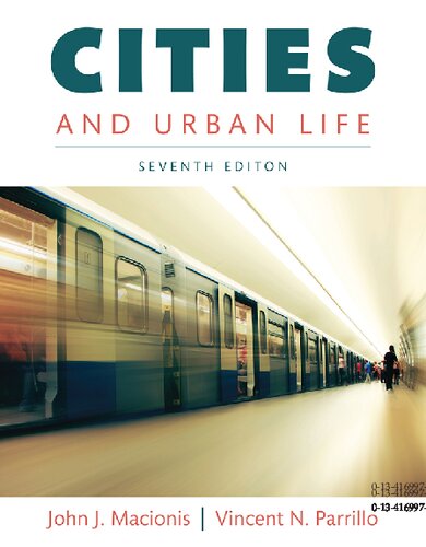 Cities And Urban Life 7th Edition John Macionis Vincent Parrillo