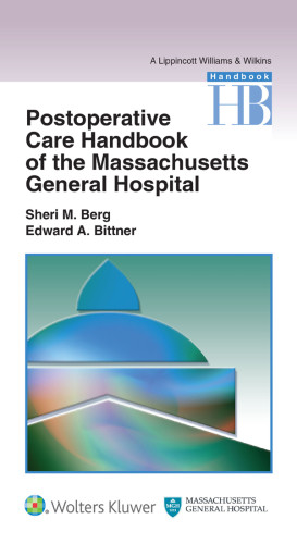 Postoperative Care Handbook Of The Massachusetts General Hospital 1st Sheri M Berg