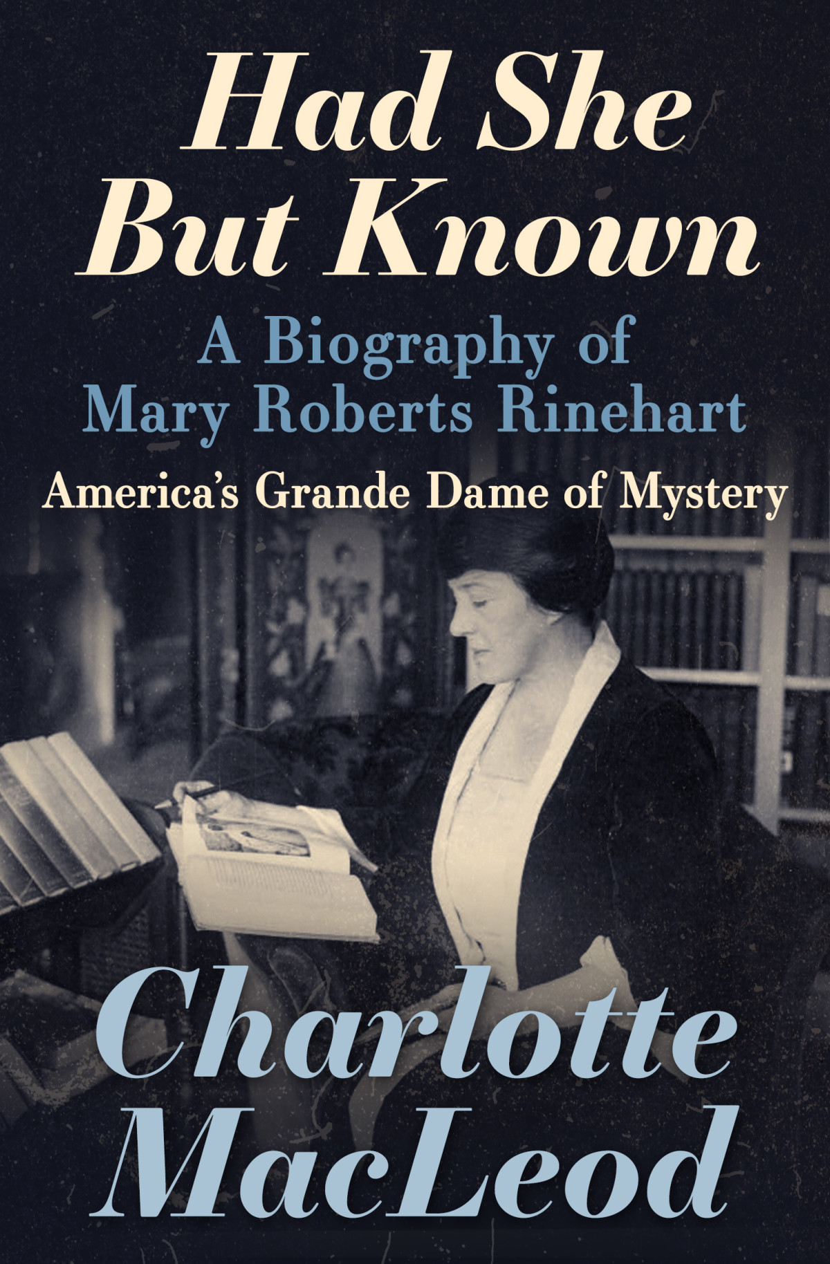 Had She But Known Charlotte Macleod Macleod Charlotte