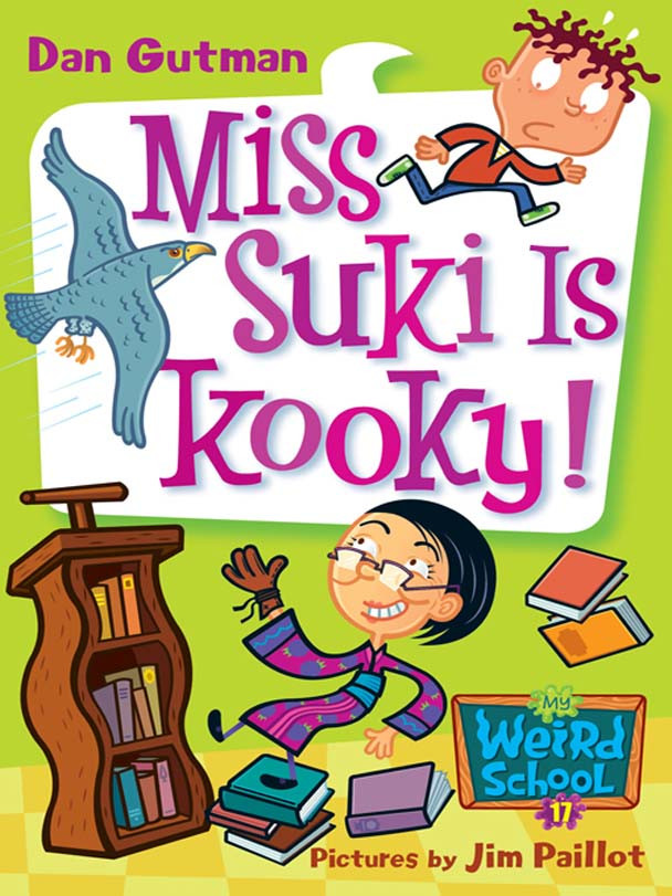 Miss Suki Is Kooky Dan Gutman