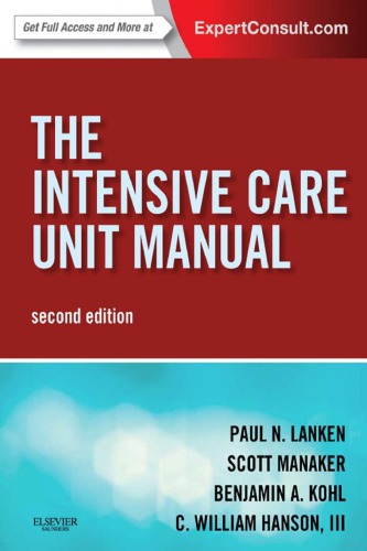 The Intensive Care Unit Manual 2nd Edition Paul N Lanken Scott Manaker