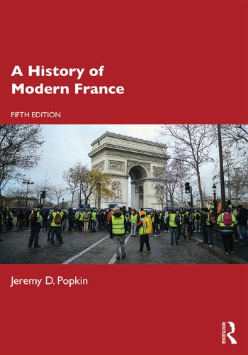 A History Of Modern France Jeremy D Popkin