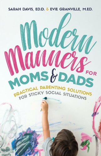 Modern Manners For Moms Dads Evie Granville Evie Granville