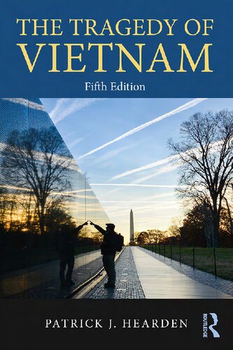 The Tragedy Of Vietnam 5th Edition Patrick J Hearden