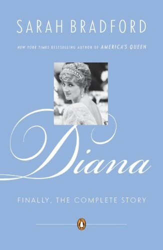 Diana Finally The Complete Story Sarah Bradford