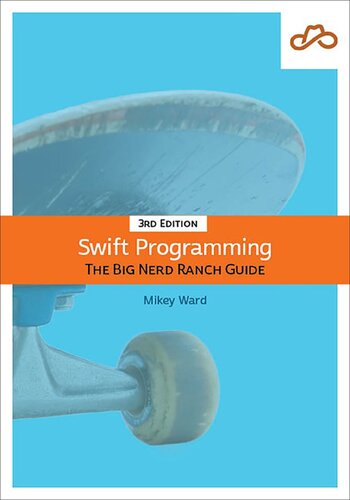 Swift Programming The Big Nerd Ranch Guide 3rd Edition Mikey Ward