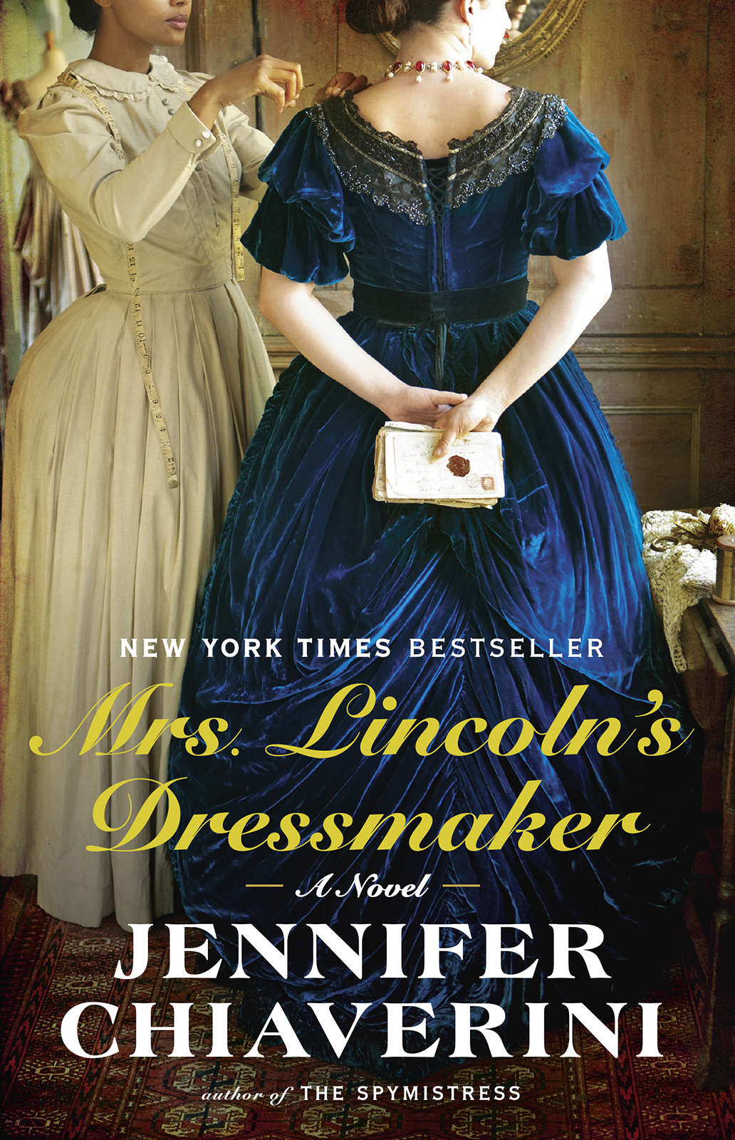 Mrs Lincolns Dressmaker Jennifer Chiaverini Chiaverini Jennifer