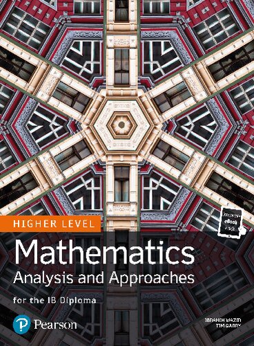 Mathematics Analysis And Approaches For The Ib Diploma Higher Level Tim Garry