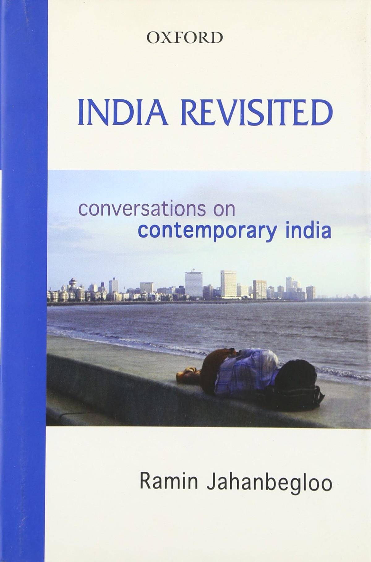 India Revisited Conversations On Continuity And Change Ramin Jahanbegloo