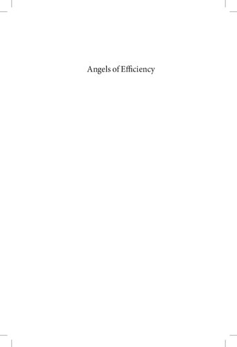Angels Of Efficiency A Media History Of Consulting Florian Hoof
