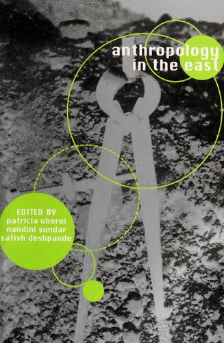 Anthropology In The East Founders Of Indian Sociology And Anthropology Patricia Uberoi Editor