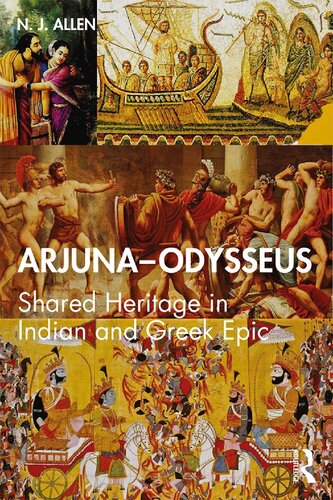 Arjunaodysseus Shared Heritage In Indian And Greek Epic N J Allen