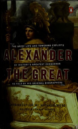 Alexander The Great Selected Texts From Arrian Curtius And Plutarch Tania Gergel Editor