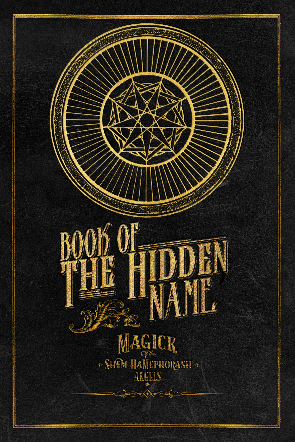 Book Of The Hidden Name Magick Of The Shem Hamephorash Angels Caitus X