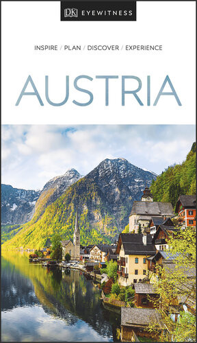 Dk Eyewitness Austria Illustrated Dk Eyewitness