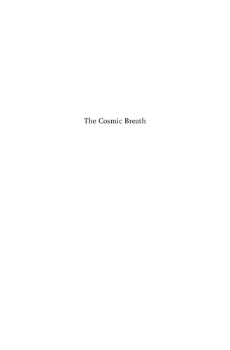 The Cosmic Breath Spirit And Nature In The Christianitybuddhismscience Trialogue Amos Yong