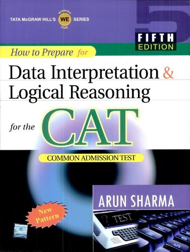 How To Prepare For Data Interpretation Logical Reasoning For The Cat 5e Arun Sharma