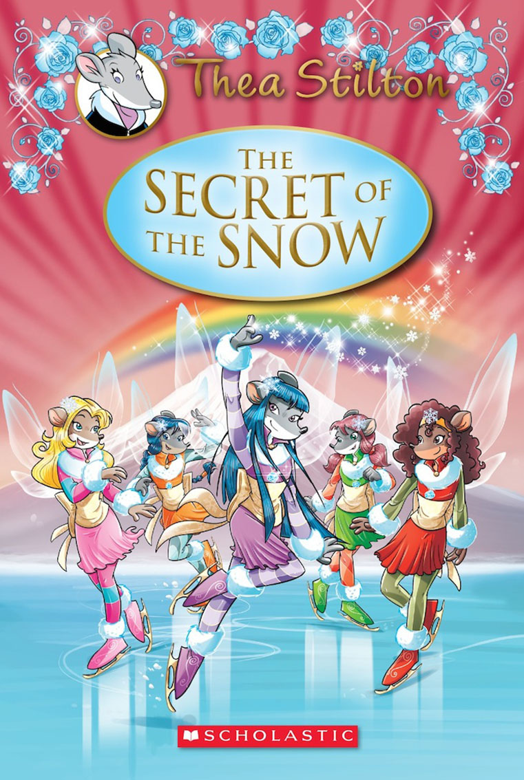 Thea Stilton Se The Secret Of The Snow Thea Stilton