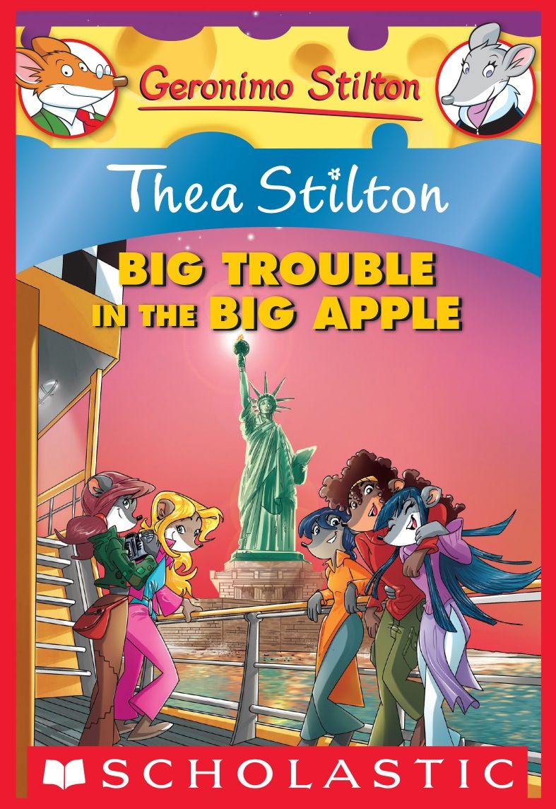 Thea Stilton 08 Thea Stilton And The Big Trouble In The Big Apple Stilton