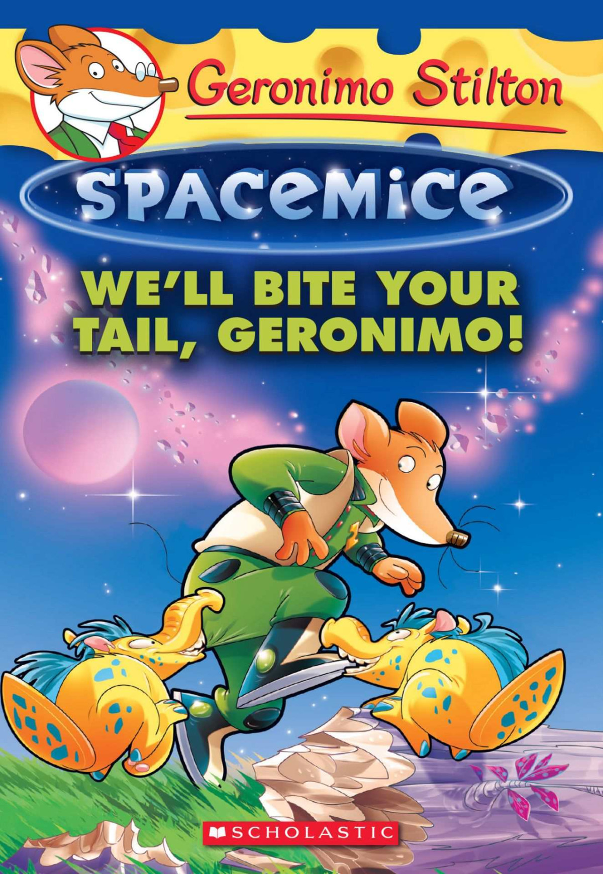 Geronimo Stilton Spacemice 11 Well Bite Your Tail Geronimo Stilton