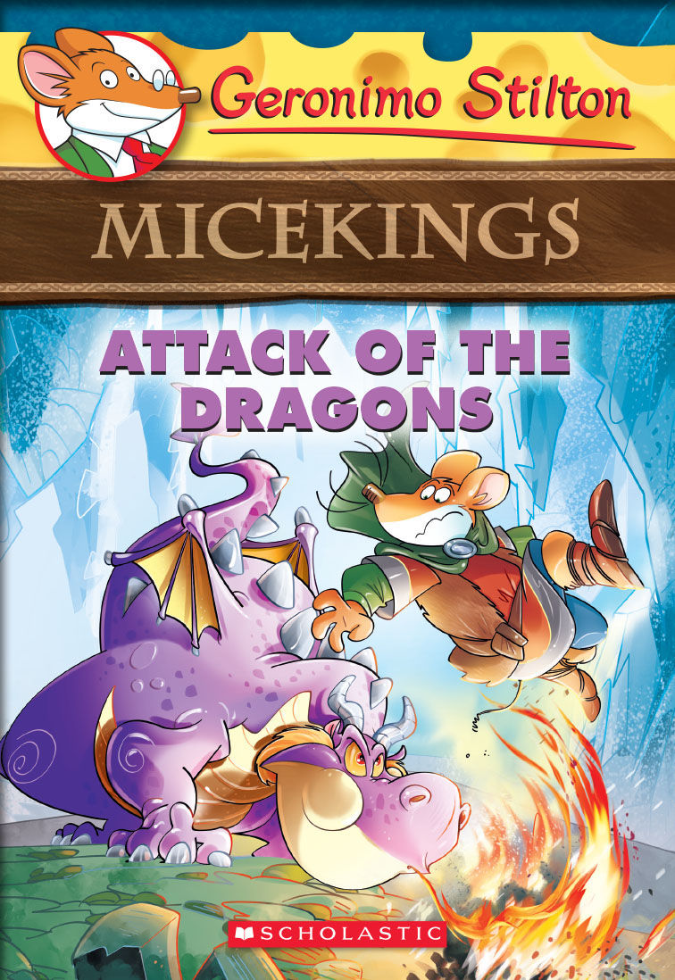 Geronimo Stilton Micekings 1 Attack Of The Dragons Stilton