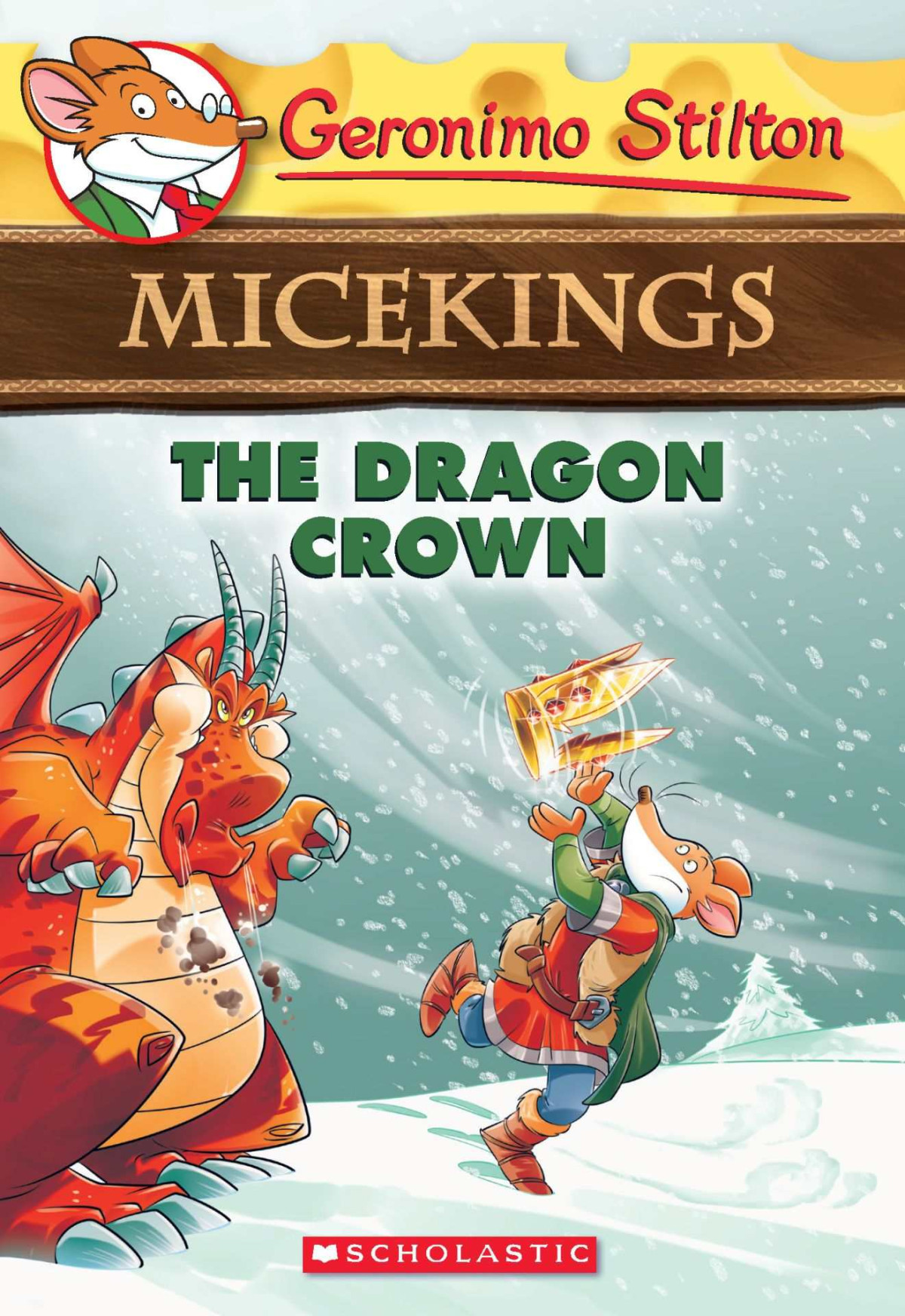 Geronimo Stilton Micekings 7 The Dragon Crown Stilton Geronimo