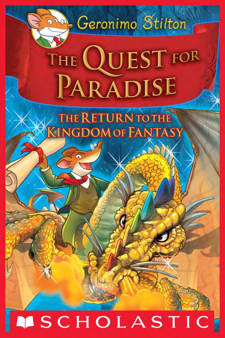 Geronimo Stilton And The Kingdom Of Fantasy 2 The Quest For Paradise Geronimo Stilton